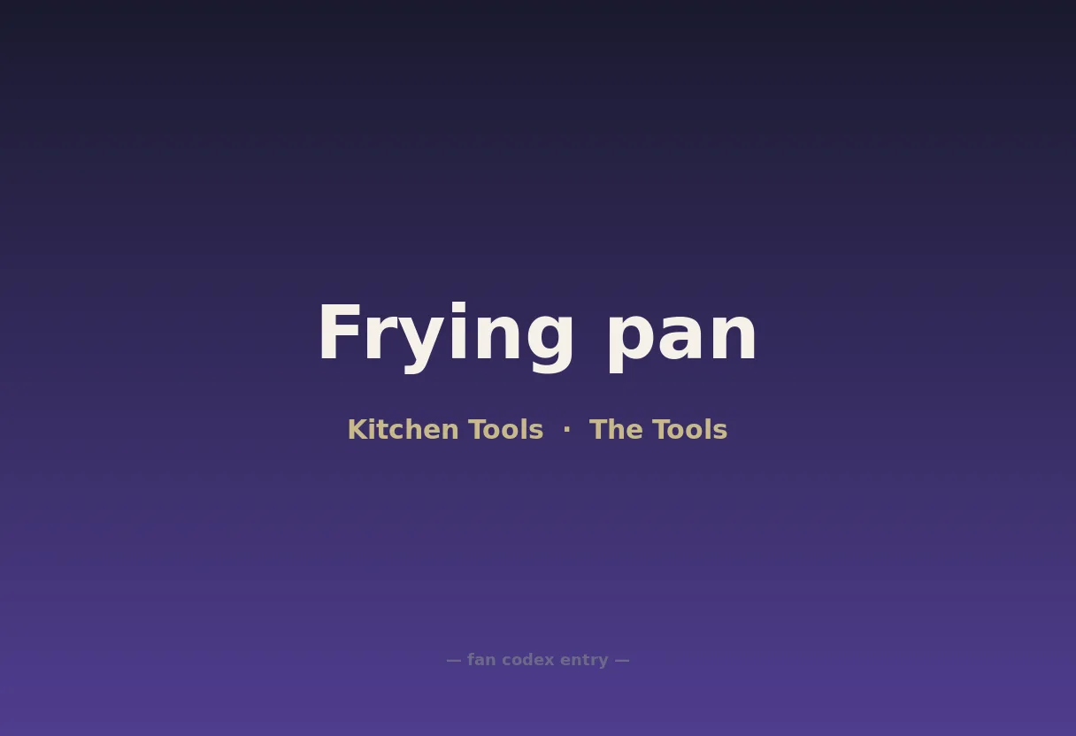 Frying pan